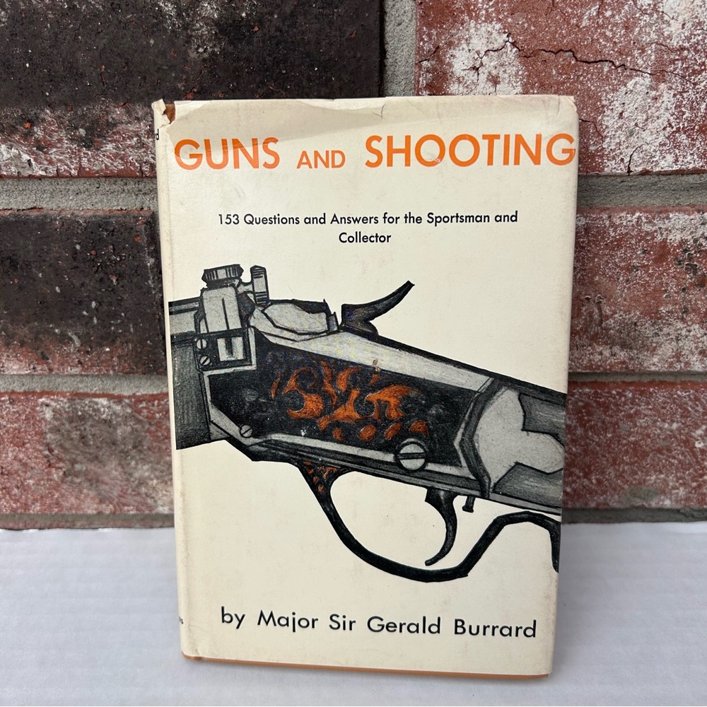 Guns And Shooting Major Sir Gerald Burrard Vtg Hardcover 1962 1st American Ed